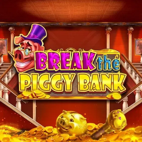Break the Piggy Bank
